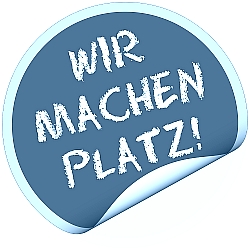 Wir machen Platz
